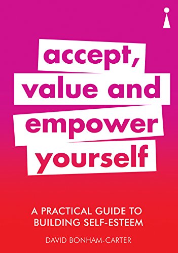 A Practical Guide to Building Self-Esteem: Accept, Value and Empower Yourself (Practical Guide Series) Kindle Edition - Epub + Converted PDF