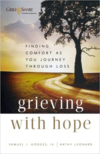 Grieving with Hope: Finding Comfort as You Journey through Loss Paperback – November 1, 2011 - Epub + Converted PDF