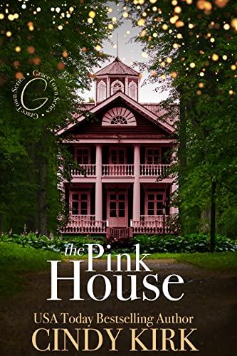 The Pink House: An enchanting story of love lost and love found (GraceTown Book 1) Kindle Edition - Epub + Converted PDF