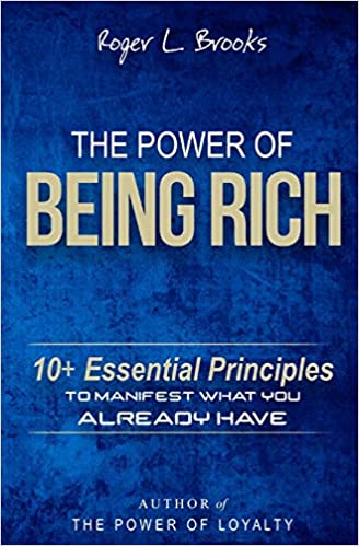 The Power of Being Rich: 10+ Essential Principles to Manifest What You Already Have Paperback – December 3, 2019 - Epub + Converted PDF