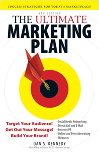 The Ultimate Marketing Plan: Target Your Audience! Get Out Your Message! Build Your Brand! Paperback – May 18, 2011 - Epub + Converted PDF