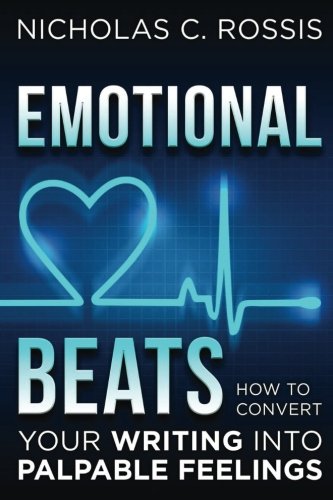 Emotional Beats: How to Easily Convert your Writing into Palpable Feelings - Epub + Converted PDF