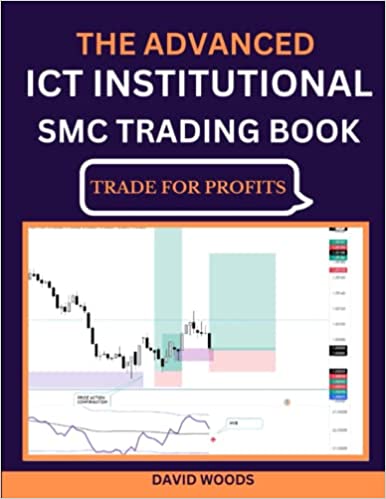 ICT INSTITUTIONAL SMC TRADING : Smart Money Concept, Liquidity, HTF Circle, Algo Market Structure, Price Action, Order Block, Breaker Block, Rejection Block, TDI Indicator, Top Down Analysis - Epub + Converted PDF