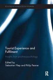 Tourist Experience and Fulfilment: Insights from Positive Psychology - Original PDF