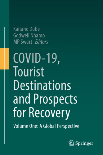 COVID-19, Tourist Destinations and Prospects for Recovery: Volume One: A Global Perspective - Original PDF