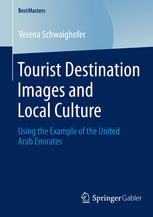 Tourist Destination Images and Local Culture: Using the Example of the United Arab Emirates - Original PDF