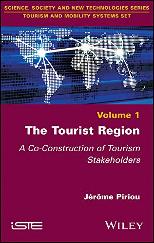 The Tourist Region (A Co‐Construction of Tourism Stakeholders) - Original PDF