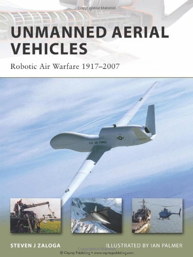 UNMANNED AERIAL VEHICLES Robotic Air Warfare 1917–2007 - Original PDF