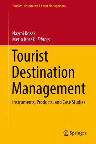 Tourist Destination Management: Instruments, Products, and Case Studies - Original PDF