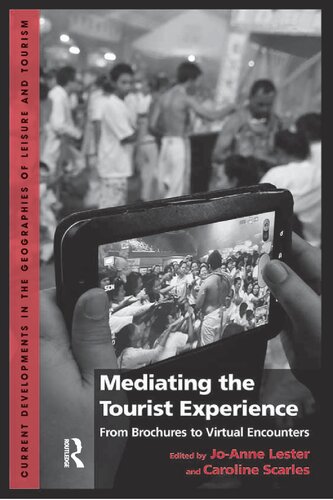 Mediating the Tourist Experience: From Brochures to Virtual Encounters - Original PDF