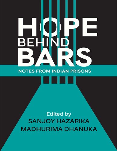 Hope Behind Bars: Notes from Indian Prisons - Original PDF