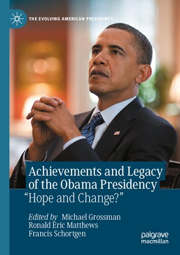 Achievements and Legacy of the Obama Presidency: “Hope and Change?” - Original PDF