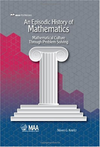 An episodic history of mathematics. Mathematical culture through problem solving - Original PDF