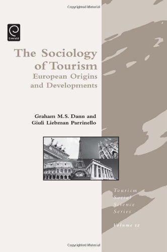 The Sociology of Tourism European Origins and Developments (Tourism Social Science) - Original PDF