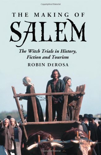 The Making of Salem: The Witch Trials in History, Fiction and Tourism - Original PDF