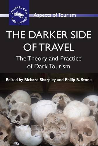 The Darker Side of Travel: The Theory and Practice of Dark Tourism - Original PDF