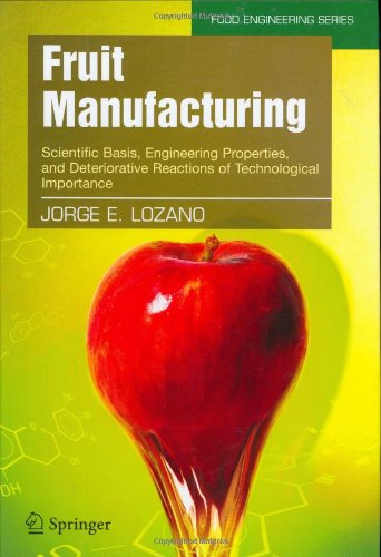 Fruit manufacturing: scientific basis, engineering properties, and deteriorative reactions of technological importance - Original PDF