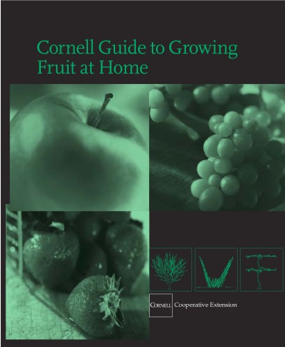Cornell Guide to Growing Fruit at Home - Original PDF