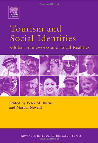 Tourism and Social Identities: Global Frameworks and Local Realities - Original PDF