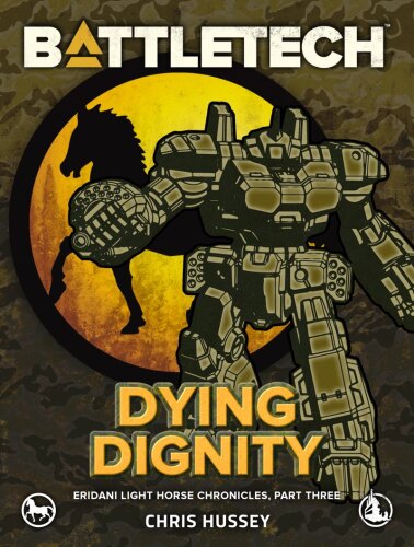 BattleTech: Dying Dignity - Epub + Converted PDF