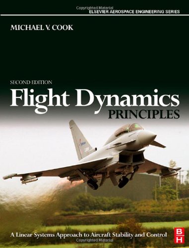 Flight Dynamics Principles, Second Edition: A Linear Systems Approach to Aircraft Stability and Control (6th Edition) - Original PDF