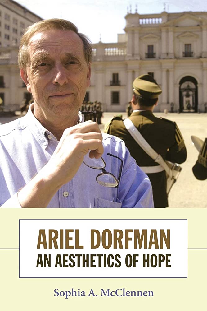 Ariel Dorfman: An Aesthetics of Hope - Original PDF