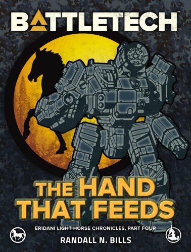BattleTech: The Hand That Feeds - Epub + Converted PDF
