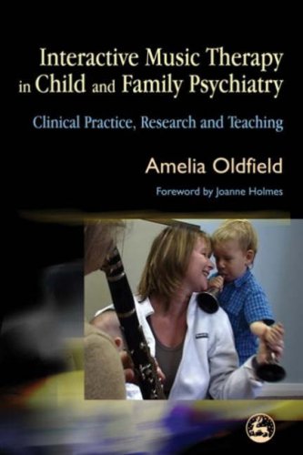 Interactive Music Therapy in Child And Family Psychiatry: Clinical Practice, Research and Teaching - Original PDF