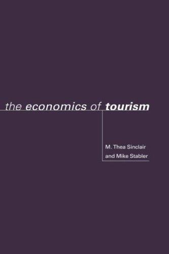 The Economics of Tourism (Routledge Issues in Tourism) - Original PDF