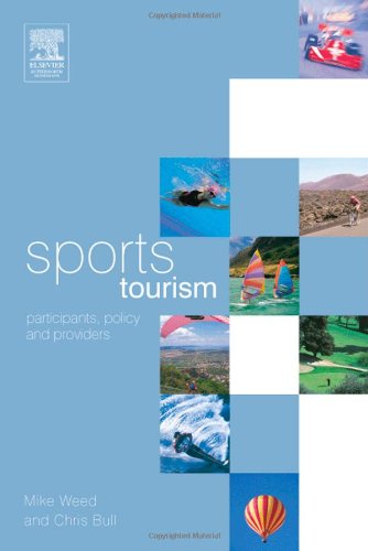Sports Tourism: Participants, Policy and Providers - Original PDF
