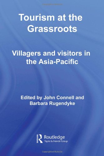 Tourism at the Grassroots: Villagers and Visitors in the Asia Pacific (Tourism at the Grassroots) - Original PDF