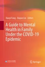 A Guide to Mental Health in Family Under the COVID-19 Epidemic - Original PDF