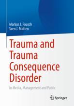 Trauma and Trauma Consequence Disorder - Original PDF