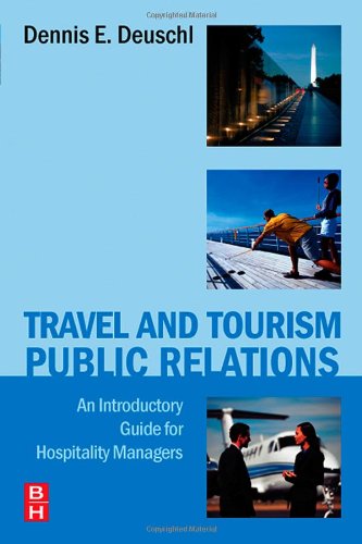 Travel and Tourism Public Relations: An Introductory Guide for Hospitality Managers - Original PDF