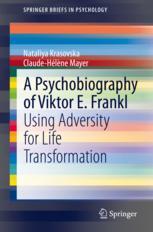 A Psychobiography of Viktor E. Frankl - Original PDF