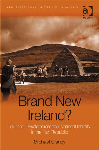 Brand New Ireland? (New Directions in Tourism Analysis) - Original PDF