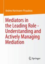 Mediators in the Leading Role - Understanding and Actively Managing Mediation - Original PDF