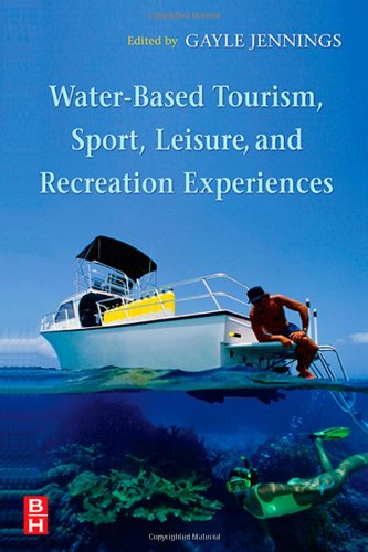 Water-Based Tourism, Sport, Leisure, and Recreation Experiences - Original PDF