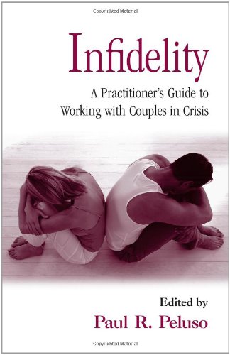 Infidelity: A Practitioner's Guide to Working with Couples in Crisis (Family Therapy and Counseling) - Original PDF