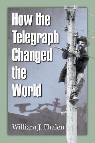 How the Telegraph Changed the World - Original PDF