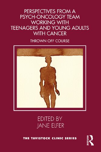 Perspectives from a Psych-Oncology Team Working with Teenagers and Young Adults with Cancer: Thrown Off Course - Original PDF