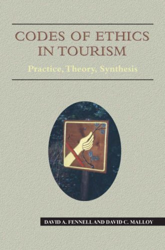 Codes of Ethics in Tourism: Practice, Theory, Synthesis (Aspects of Tourism) - Original PDF