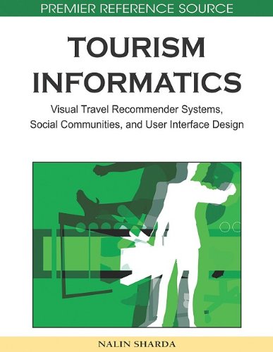 Tourism Informatics: Visual Travel Recommender Systems, Social Communities, and User Interface Design - Original PDF