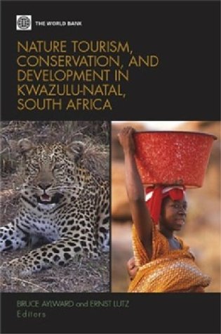 Nature Tourism, Conservation, and Development in Kwazulu Natal, South Africa - Original PDF