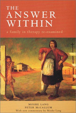 The Answer Within : A Family in Therapy Re-Examined - Original PDF