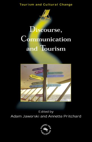 Discourse, Communication, And Tourism (Tourism and Cultural Change) - Original PDF