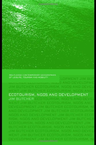 Ecotourism, NGOs and Development: A critical analysis (Contempory Geographies of Leisure, Tourism and Mobility) - Original PDF