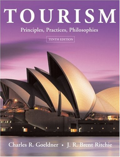 Tourism: Principles, Practices, Philosophies (10th Edition) - Original PDF