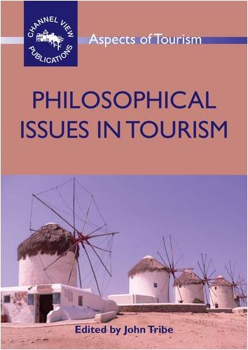 Philosophical Issues in Tourism (Aspects of Tourism) - Original PDF