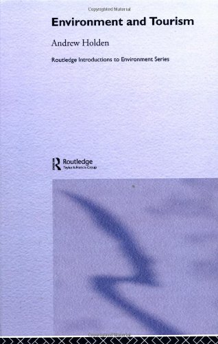 Environment and Tourism (Routledge Introductions to Environment) - Original PDF